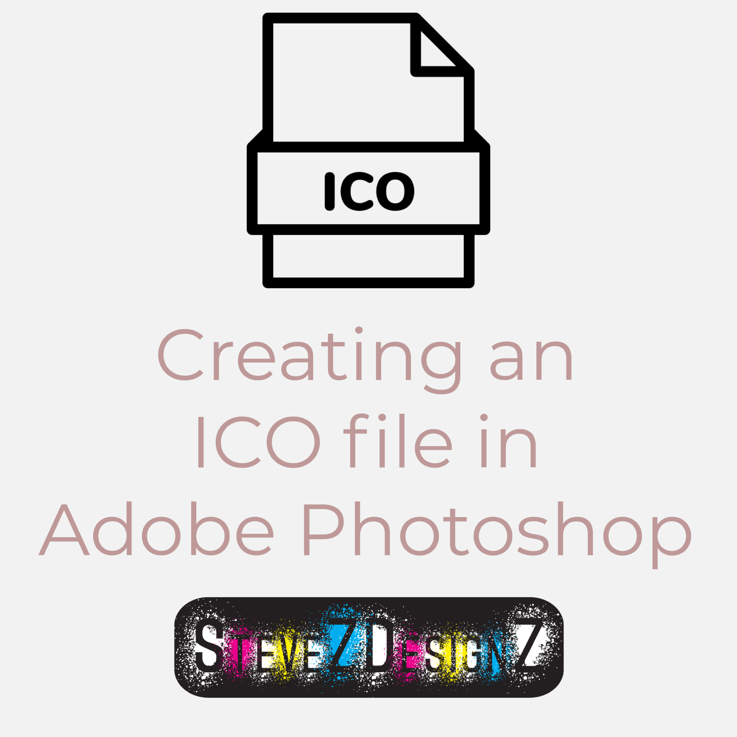 Creating an ICO file in Adobe Photoshop - SteveZ DesignZ
